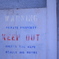 keep out