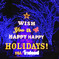 HAPPY HOLIDAYS!