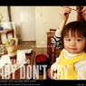 Baby Don'r cry.