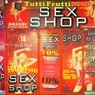 『今昔写真集異朝世俗部風俗編』Tutti Frutti SEX SHOP