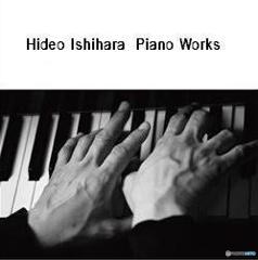 Hideo Ishihara Piano Works