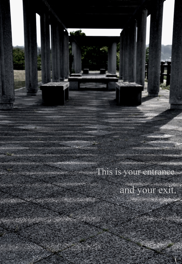 Entrance or Exit