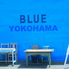 BLUE YOKOHAMA