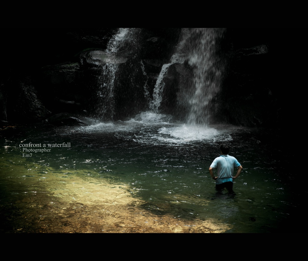 Photographer　Em7 -confront a waterfall