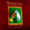 His Master’s Voice
