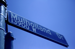 A SIGN OF MULHOLLAND DR