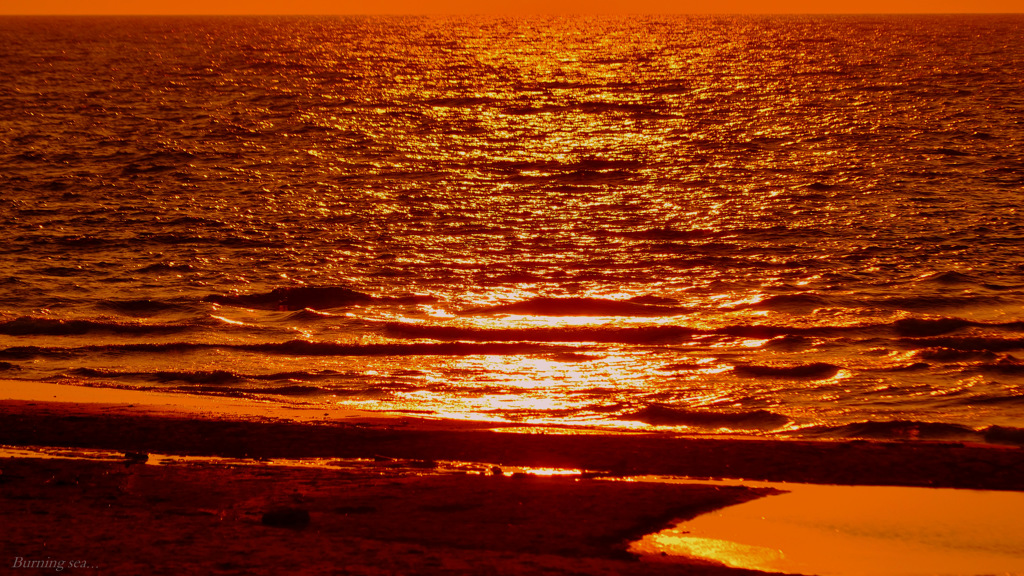 Burning sea...