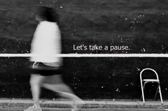 Let's take a pause