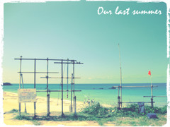 our last summer