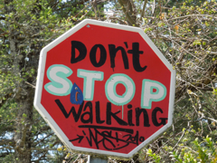 Don't stop walking !!!