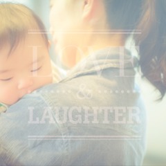 LOVE ＆ LAUGHTER