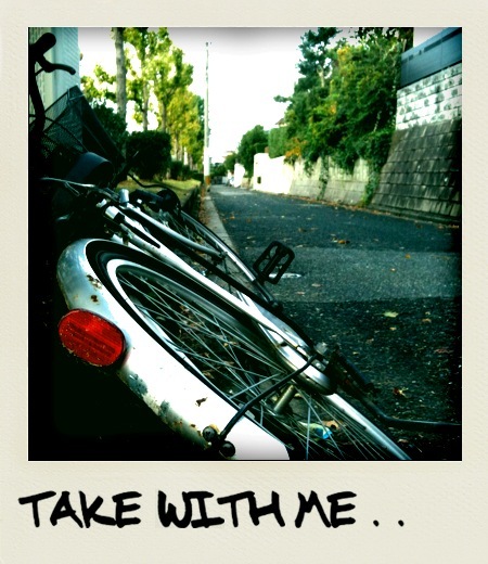 Take with me.