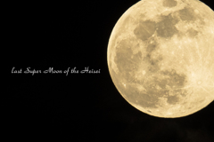 Last super moon of the Heisei