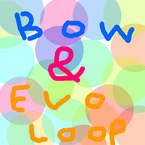 bow&evoloop